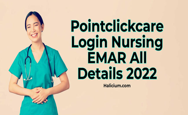 Pointclickcare Login Nursing EMAR 2022- pointclickcare nurse login